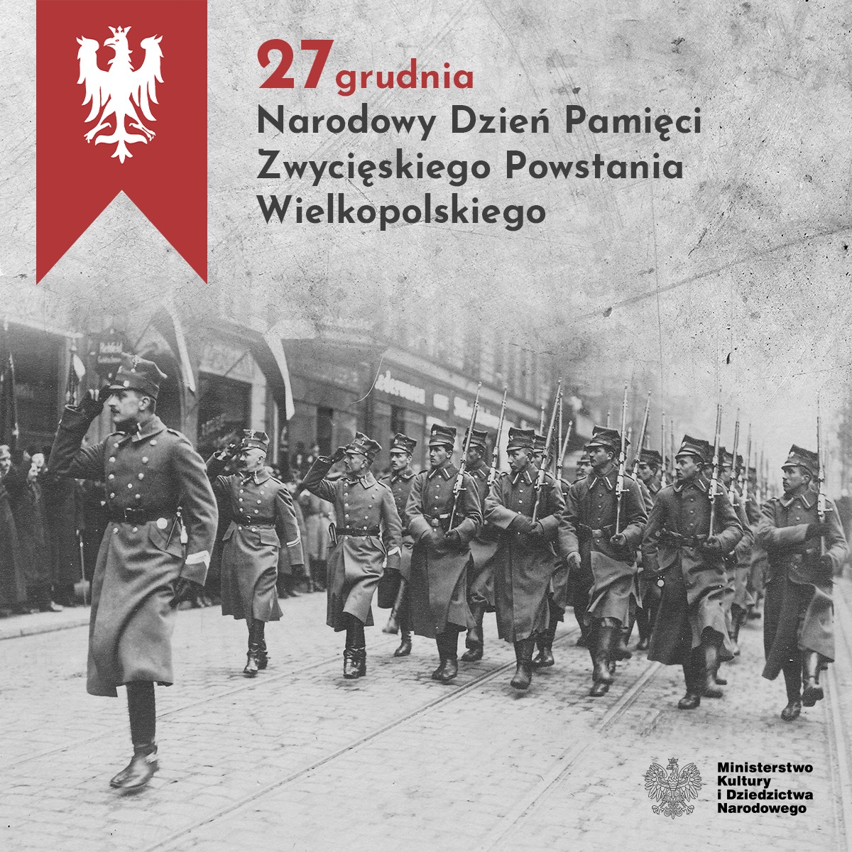 Narodowy Dzień Zwycięskiego Powstania Wielkopolskiego – 103. rocznica wybuchu Powstania Wielkopolskiego